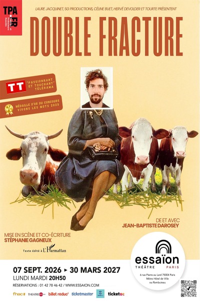Double fracture - Théâtre Essaïon