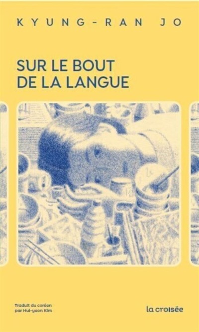 Kyung-ran Jo - Sur le bout de la langue