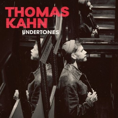 Thomas Kahn - Undertones